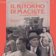 IL RITORNO DI MACISTE | Una proiezione esclusiva al Cinema Massimo
