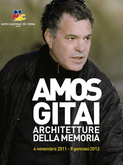 Amos Gitai. Architetture della memoria