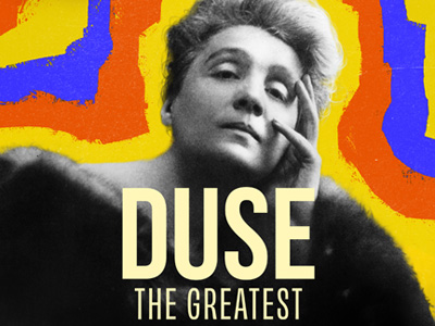 Duse The Greatest