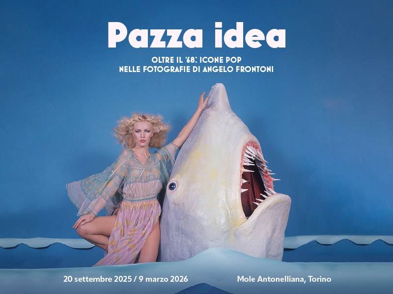 PAZZA IDEA. Oltre il '68: icone pop nelle fotografie di Angelo Frontoni |  Museo Nazionale del Cinema